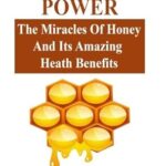 honey _power, natural_remedies_forhealth